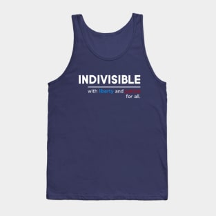 Indivisible With Liberty And Justice For All Tank Top